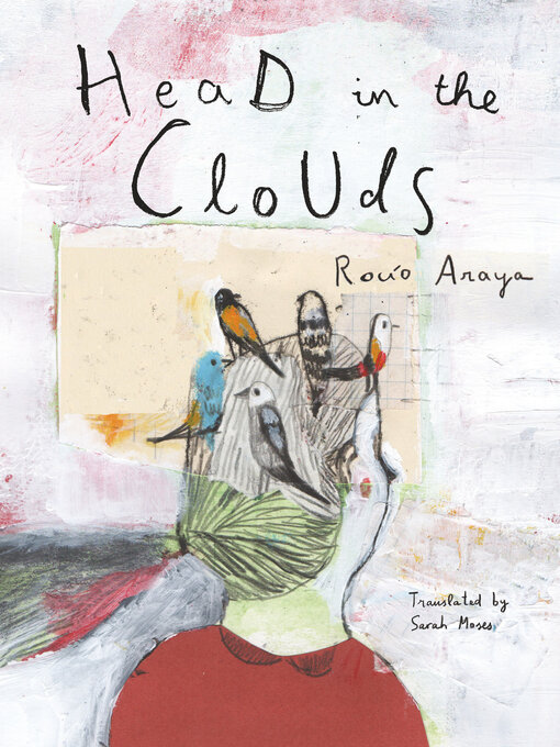 Title details for Head in the Clouds by Rocio Araya - Available